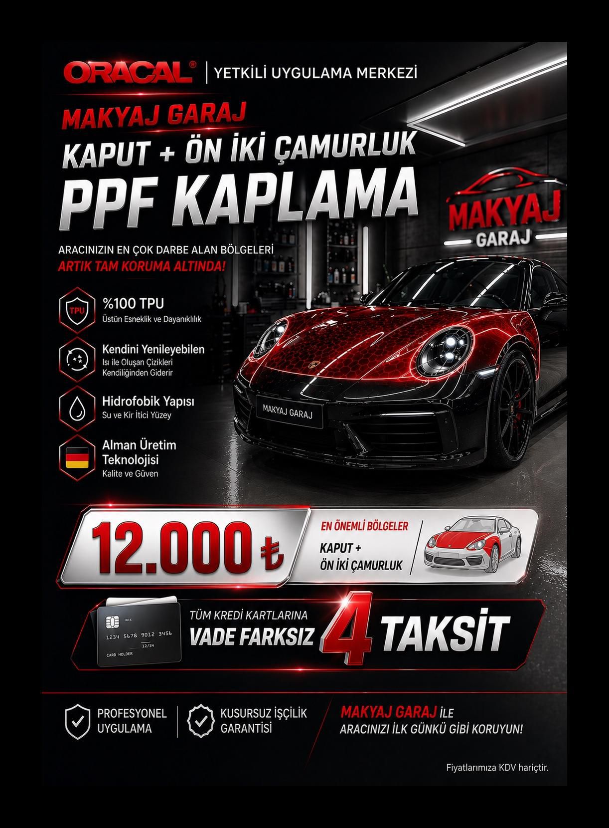 Makyaj Garaj kaput ve ön iki çamurluk PPF fiyat kampanyası